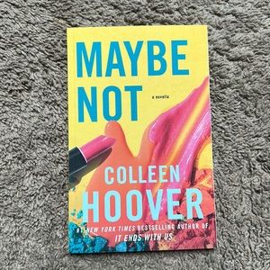 Maybe Not by Colleen Hoover
